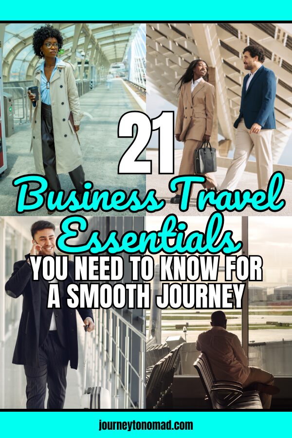 Top 21 Business Travel Essentials: What Every Professional Needs for a Smooth and Productive Journey